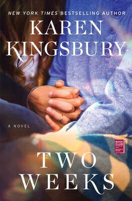 Two Weeks 2 WEEKS （Baxter Family） [ Karen Kingsbury ]