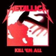 ��͢���ס� METALLICA / KILL 'EM ALL