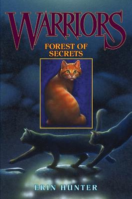 Forest of Secrets FOREST OF SECRETS （Warriors: The Prophecies Begin） [ Erin Hunter ]