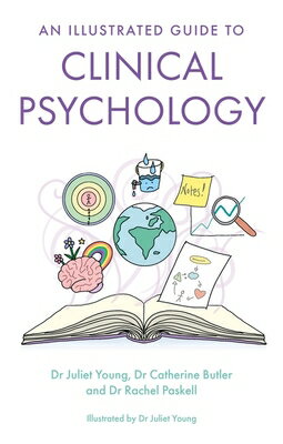 An Illustrated Guide to Clinical Psychology