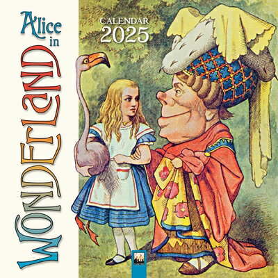 Alice's Adventure in Wonderland Wall Calendar 2025 (Art Calendar) ALICE IN WONDERLAND WALL CAL 2 [ Flame Tree Studio ]