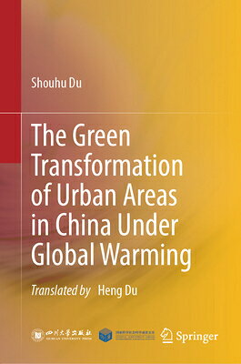 The Green Transformation of Urban Areas in China Under Global Warming GREEN TRANSFORMATION OF URBAN 
