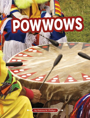 Powwows POWWOWS （Traditions & Celebrations） 