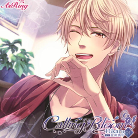 Calling　Bloom　01ヒカル