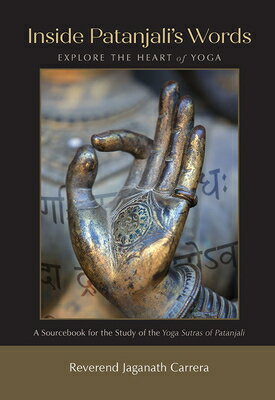 Inside Patanjali's Words: Explore the Heart of Yoga