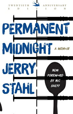 Permanent Midnight PERMANENT MIDNIGHT ANNIV/E 20/ [ Jerry Stahl ]