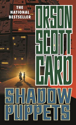 Shadow Puppets SHADOW PUPPETS （Shadow） [ Orson Scott Card ]