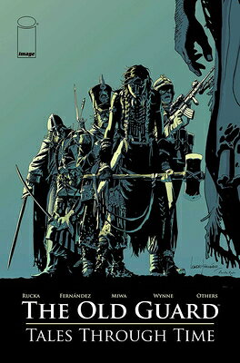 Old Guard: Tales Through Time OLD GUARD TALES THROUGH TIME [ Greg Rucka ]