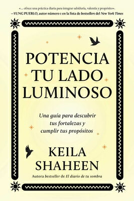 Potencia Tu Lado Luminoso, Spanish-Language Edition of the Light Work Journal: Una Gua Para Descubri SPA-POTENCIA TU LADO LUMINOSO 