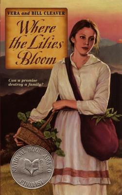 Where the Lilies Bloom WHERE THE LILIES BLOOM [ Bill Cleaver ]