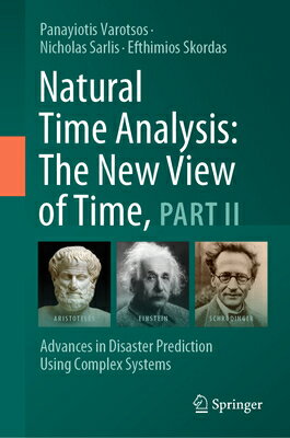 Natural Time Analysis: The New View of Time, Part II: Advances in Disaster Prediction Using Complex NATURAL TIME ANALYSIS THE ..