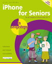 iPhone for Seniors in Easy Steps: All Models of with IOS 17 STE （In Steps） [ Nick Vandome ]