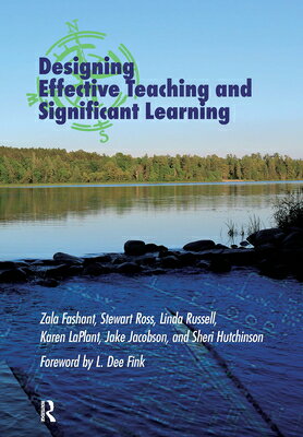 Designing Effective Teaching and Significant Learning DESIGNING EFFECT...