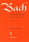 【輸入楽譜】バッハ, Johann Sebastian: カンタータ 第186番「おお魂よ、憤ることなかれ」 [ バッハ, Johann Sebastian ]