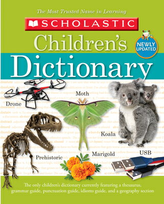 Scholastic Children 039 s Dictionary SCHOLASTIC CHILDRENS-UPDATED/E Scholastic