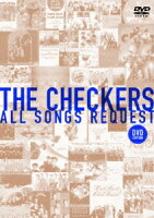チェッカーズ ALL SONGS REQUEST -DVD EDITION-