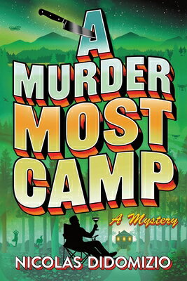 A Murder Most Camp: A Mystery MURDER MOST CAMP 