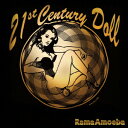 21st Century Doll [ Rama Amoeba ]