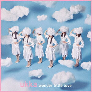wonder little love [ ukka ]
