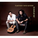 【輸入盤】Todo Mundo Quer Amar [ Ze Paulo Becker / Marcos Sacramento ]