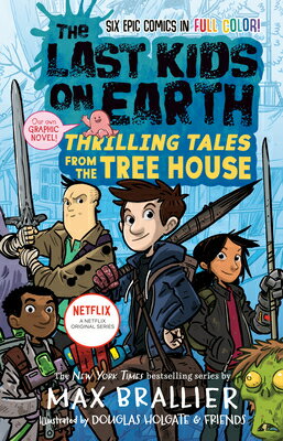 楽天楽天ブックスThe Last Kids on Earth: Thrilling Tales from the Tree House LAST KIDS ON EARTH THRILLING T （Last Kids on Earth） [ Max Brallier ]