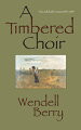 For more than two decades, Wendell Berry has spent his Sunday mornings in a kind of walking meditation, observing the world and writing poems. A small collection of Betty's Sabbath poems was published in 1987, but A Timbered Choir gathers all of these singular poems written to date.Many years of writing have won Wendell Berry the affection of a broad public. He is beloved for his quiet, steady explorations of nature, his emphasis on finding good work to do in the world, and his faith in the solace of family, memory, and community. His poetry is always assured and unceasingly spiritual; its power lies in the strength of truths revealed.