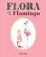 ŷ֥å㤨Flora and the Flamingo FLORA & THE FLAMINGO Flora [ Molly Idle ]פβǤʤ3,009ߤˤʤޤ