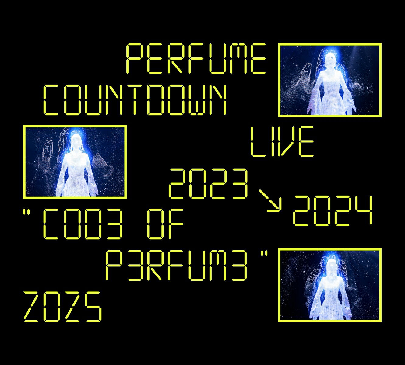 Perfume Countdown Live 2023→2024 “COD3 OF P3RFUM3” ZOZ5(初回限定盤DVD) [ Perfume ]