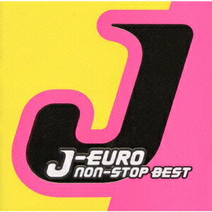 J-EURO non-STOP BEST [ (オムニバス) ]