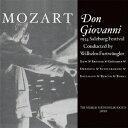 モーツァルト:歌劇≪ドン・ジョヴァンニ≫全曲 1954年ザルツブルク音楽祭 [ ヴィルヘルム・フルトヴェングラー ]