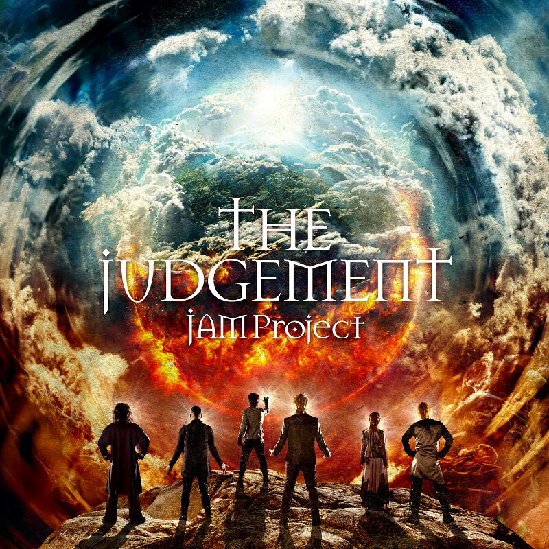 JAM Project コンセプトEP「THE JUDGEMENT」 JAM Project