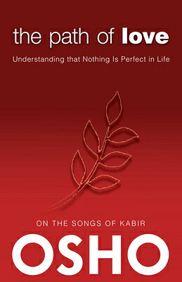 The Path of Love: Understanding That Nothing Is Perfect in Life