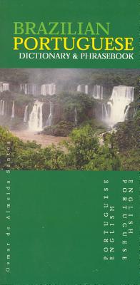 Brazilian Portuguese-English/English-Brazilian Portuguese Dictionary & Phrasebook