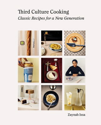 Third Culture Cooking: Classic Recipes for a New Generation 3RD CULTURE COOKING [ Zaynab Issa ]
