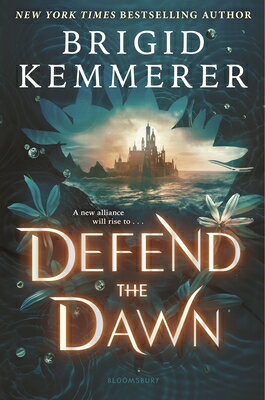 Defend the Dawn DEFEND THE DAWN （Defy the Night） Brigid Kemmerer