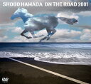 ON THE ROAD 2001～THE MONOCHROME RAINBOW/LET SUMMER 浜田省吾