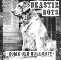 ��͢���ס� BEASTIE BOYS / SOME OLD BULLSHIT
