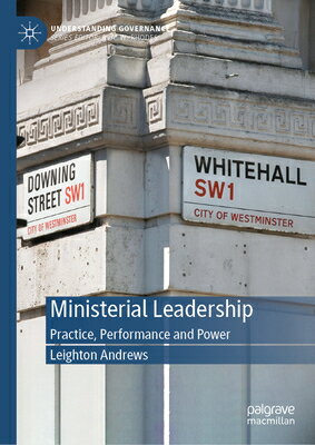 Ministerial Leadership: Practice, Performance and Power
