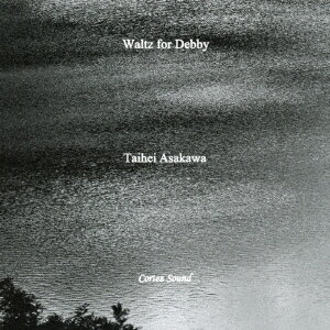 Waltz for Debby Taihei Asakawa