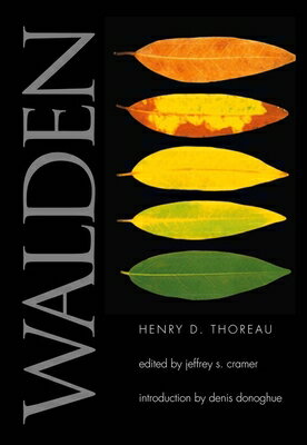 Walden: A Fully Annotated Edition WALDEN （Yale Nota Bene） [ Henry David Thoreau ]