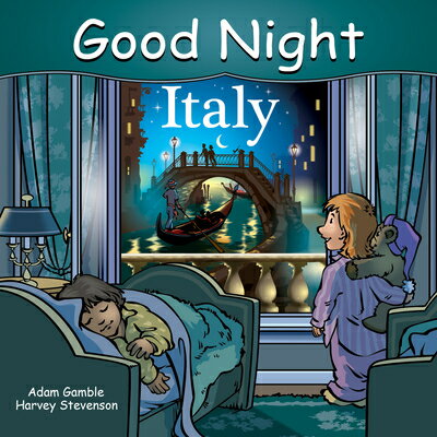 Good Night Italy GOOD NIGHT ITALY （Good Night Our World） [ Adam Gamble ]