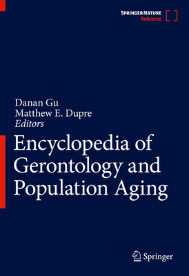 Encyclopedia of Gerontology and Population Aging ENCY OF GERONTOLOGY & POPULATI [ Danan Gu ]