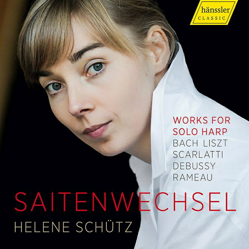 【輸入盤】『SAITENWECHSEL〜ハープ独奏のための作品集』 ヘレーネ・シュッツ
