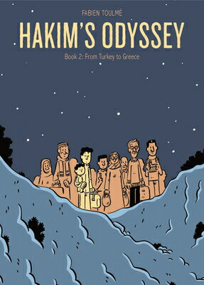 Hakim's Odyssey: Book 2: From Turkey to Greece HAKIMS ODYSSEY [ Fabien Toulme ]