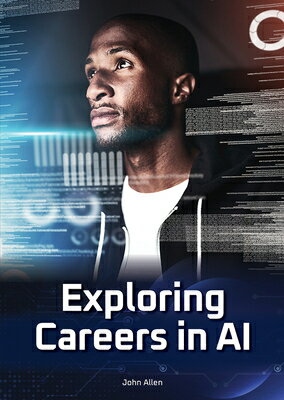 Rakuten - Exploring Careers in AI EXPLORING CAREERS IN AI [ John Allen ]