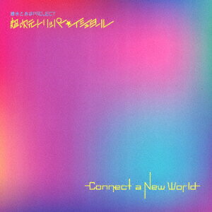 Connect a New World