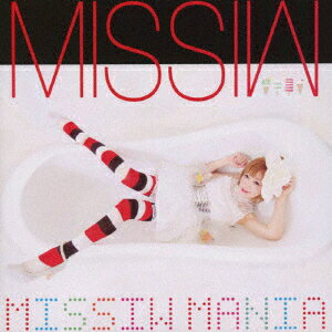 MISSIW MANIA