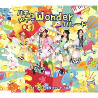 ハチャメチャwonderパレード (TYPE-A)