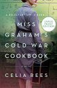 Miss Graham's Cold War Cookbook MISS GRAHAMS COLD WAR CKBK -LP 