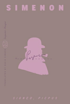Signed, Picpus (Inspector Maigret) SIGNED PICPUS (INSPECTOR MAIGR （Inspector Maigret） [ George..